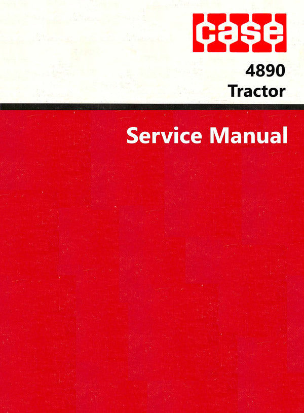 Case 4890 Tractor - Service Manual