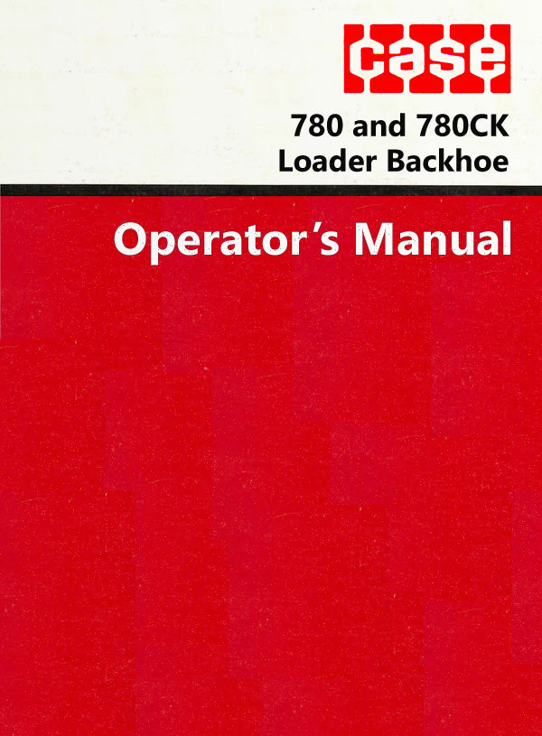 Case 780 and 780CK Loader Backhoe Manual Cover