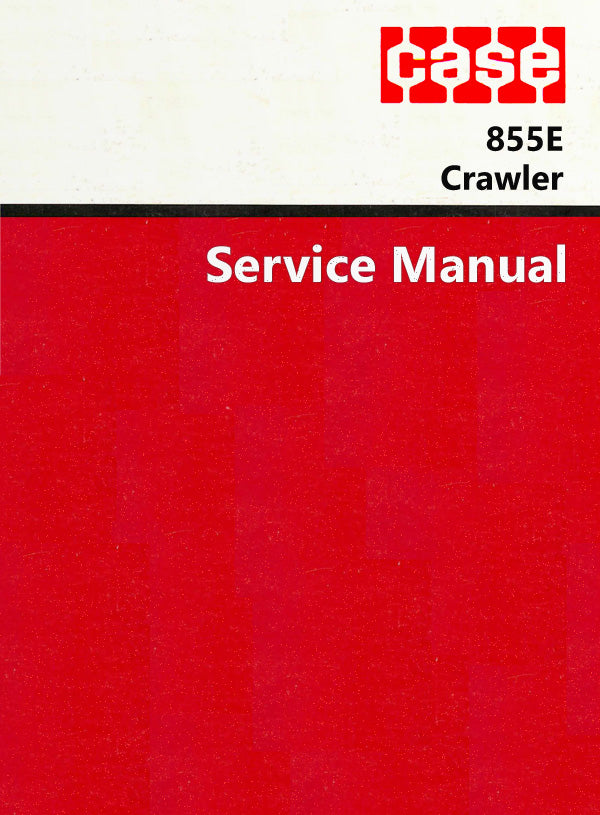 Case 855E Crawler - Service Manual Cover