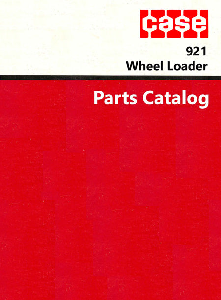 Case 921 Wheel Loader - Parts Catalog Cover