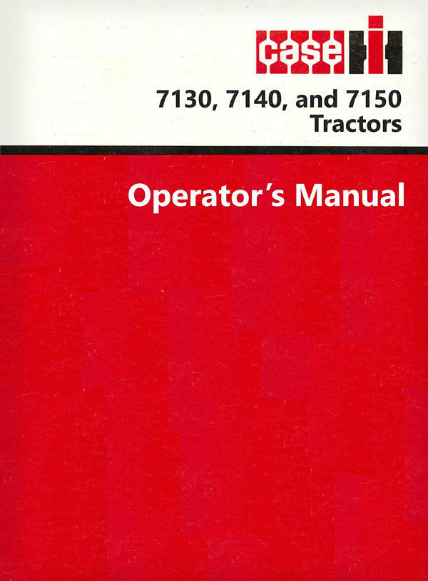 Case IH 7130, 7140, and 7150 Tractor Manual