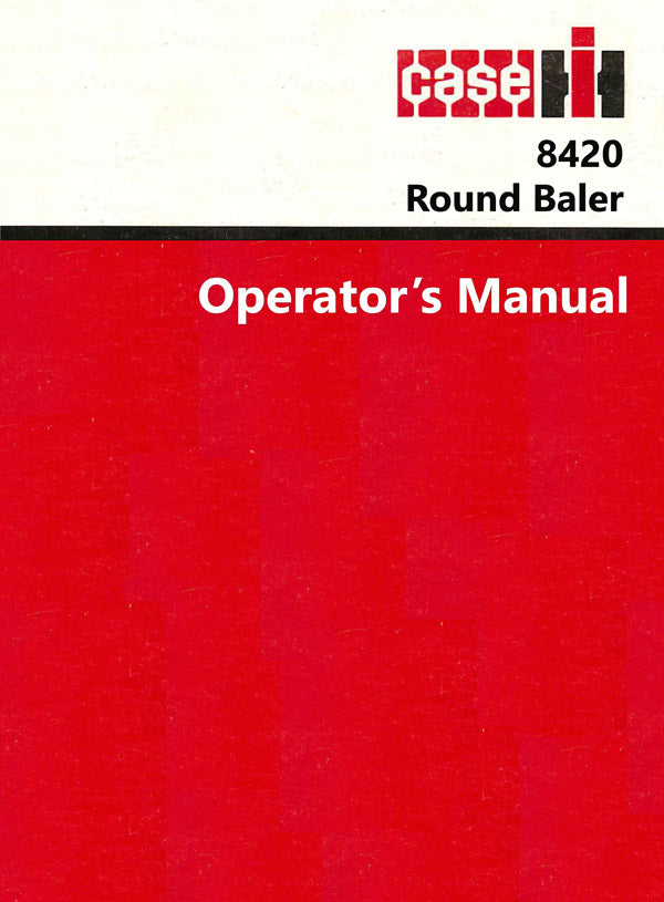 Case IH 8420 Round Baler Manual