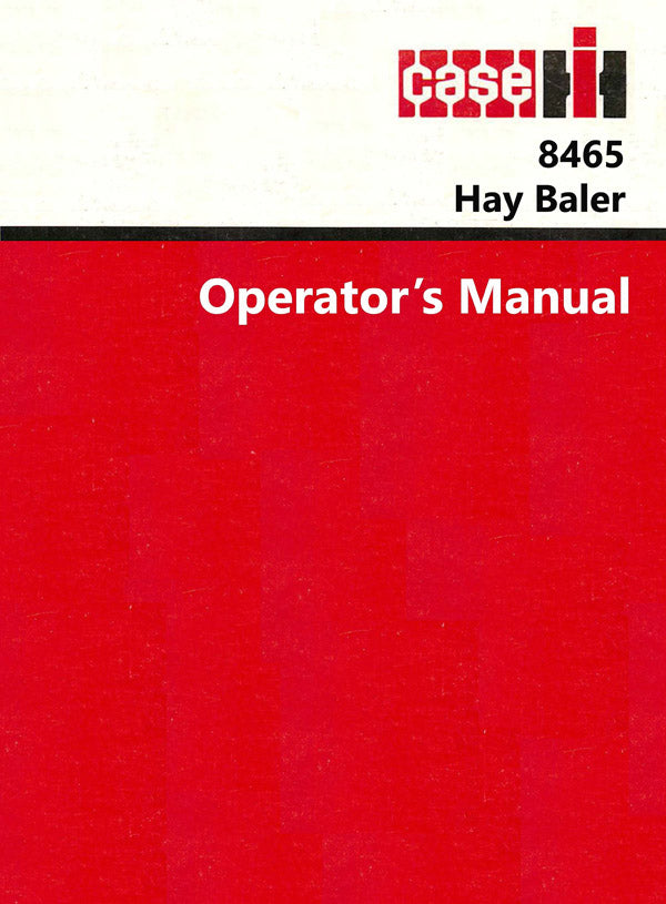 Case IH 8465 Hay Baler Manual