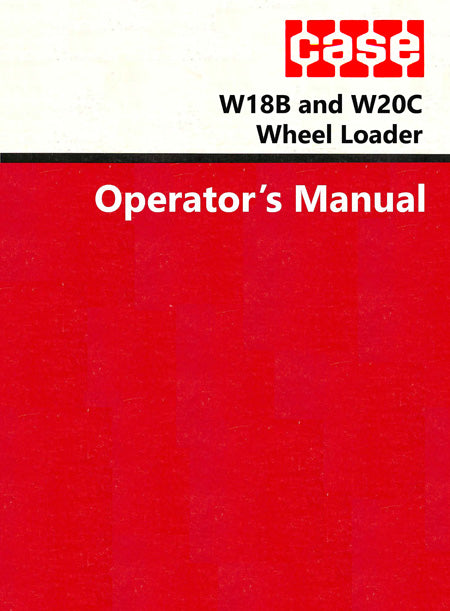 Case W18B and W20C Wheel Loader Manual Cover