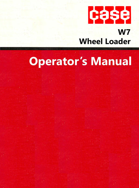 Case W7 Wheel Loader Manual Cover