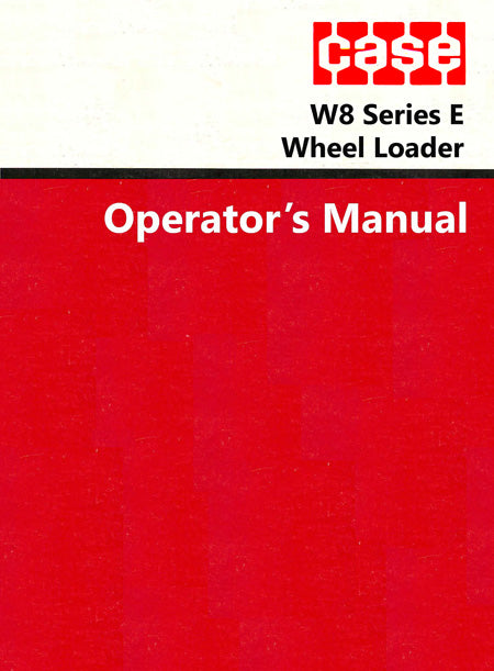 Case W8 Series E Wheel Loader Manual Cover