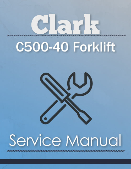 Clark C500-40 Forklift - Service Manual Cover