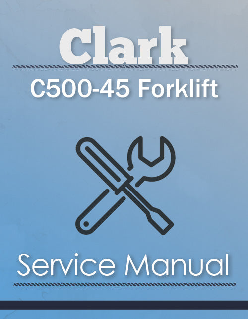 Clark C500-45 Forklift - Service Manual Cover