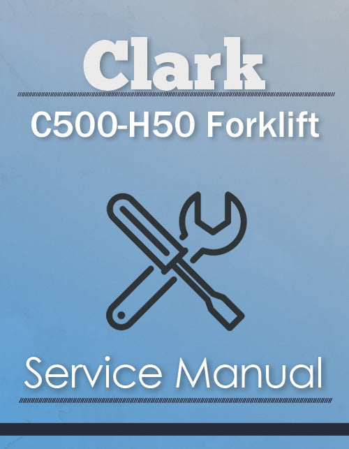 Clark C500-H50 Forklift - Service Manual Cover