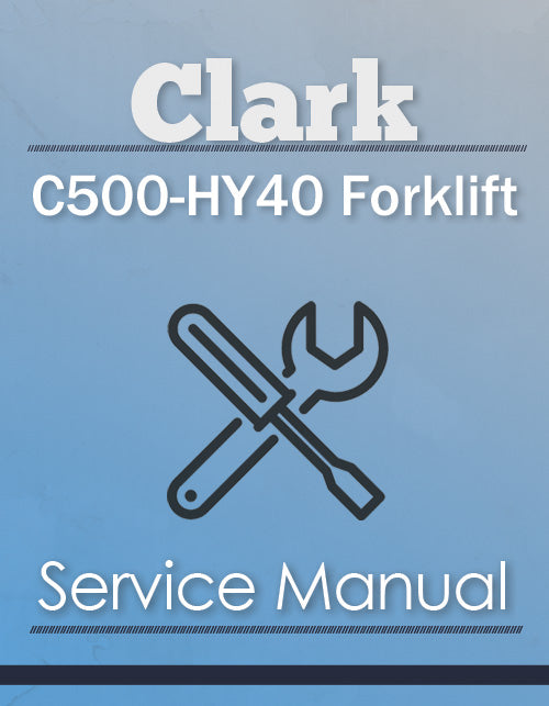 Clark C500-HY40 Forklift - Service Manual Cover