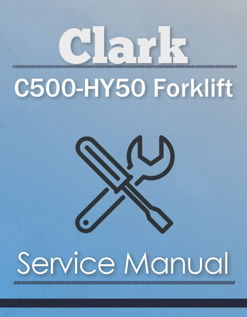 Clark C500-HY50 Forklift - Service Manual Cover