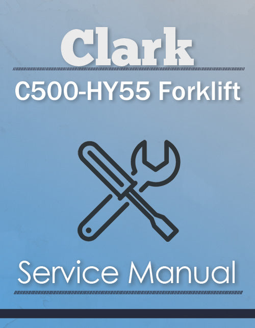 Clark C500-HY55 Forklift - Service Manual Cover