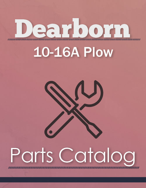 Dearborn 10-16A Plow - Parts Catalog Cover