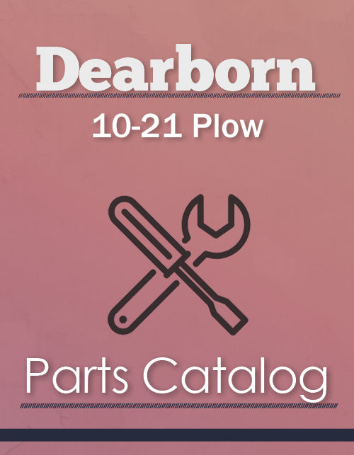 Dearborn 10-21 Plow - Parts Catalog Cover