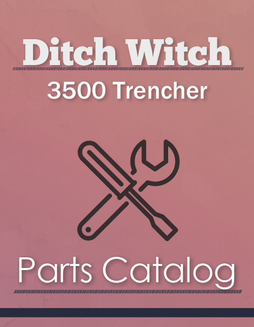 Ditch Witch 3500 Trencher Parts Catalog Farm Manuals Fast