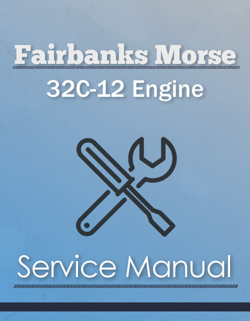 Fairbanks Morse 32C-12 Engine - Service Manual Cover