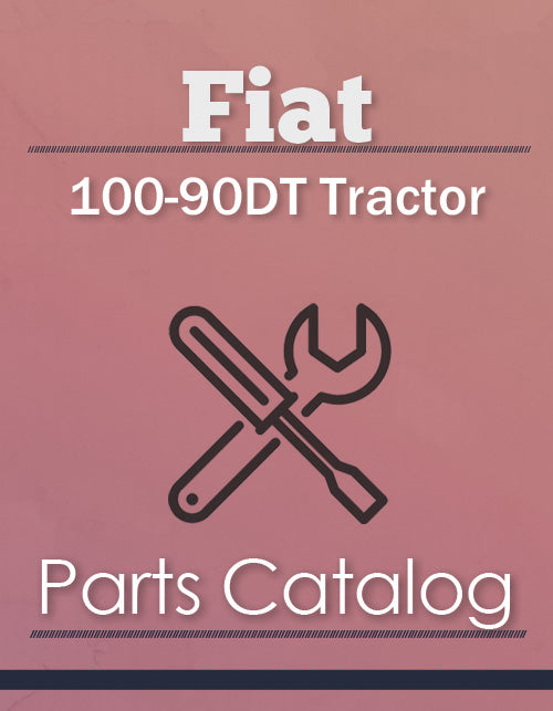 Fiat 100-90DT Tractor - Parts Catalog Cover