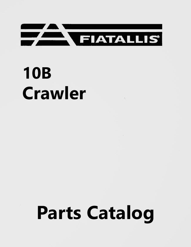 Fiat-Allis 10B Crawler - Parts Catalog Cover