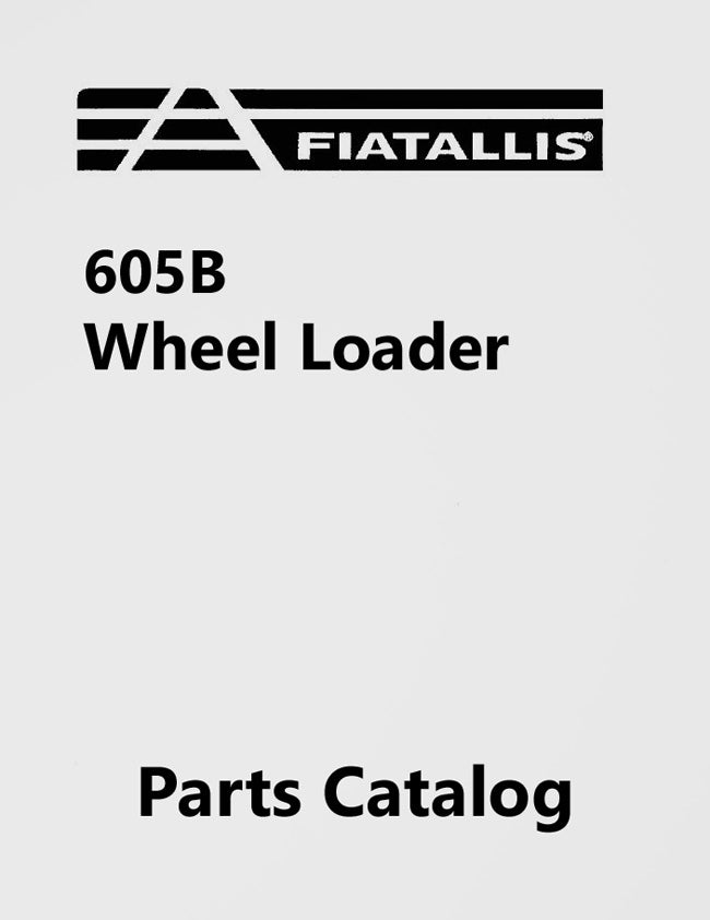 Fiat-Allis 605B Wheel Loader - Parts Catalog Cover