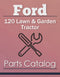 Ford 120 Lawn & Garden Tractor - Parts Catalog Cover