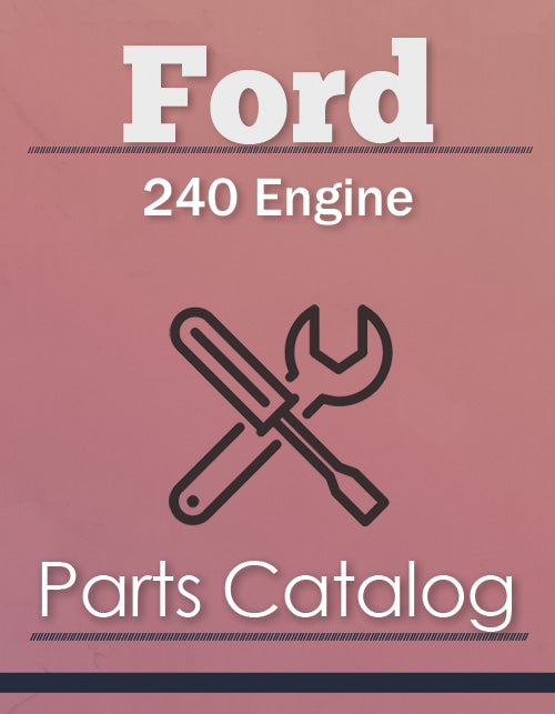 Ford 240 Engine - Parts Catalog Cover