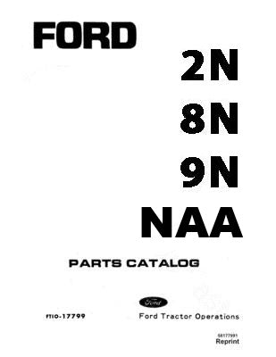 Ford 2N, 8N, 9N and NAA Tractor - Parts Catalog