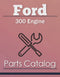Ford 300 Engine - Parts Catalog Cover