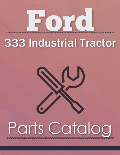 Ford 333 Industrial Tractor - Parts Catalog Cover