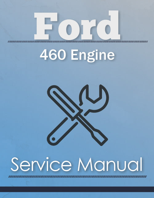 Ford 460 Engine - Service Manual Cover