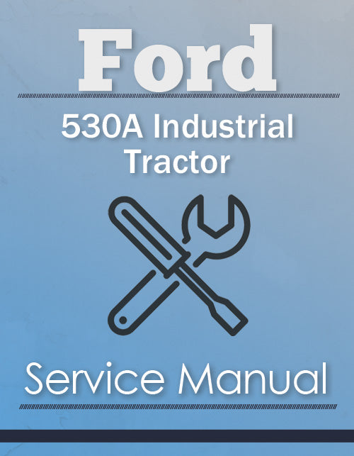 Ford 530A Industrial Tractor - Service Manual Cover