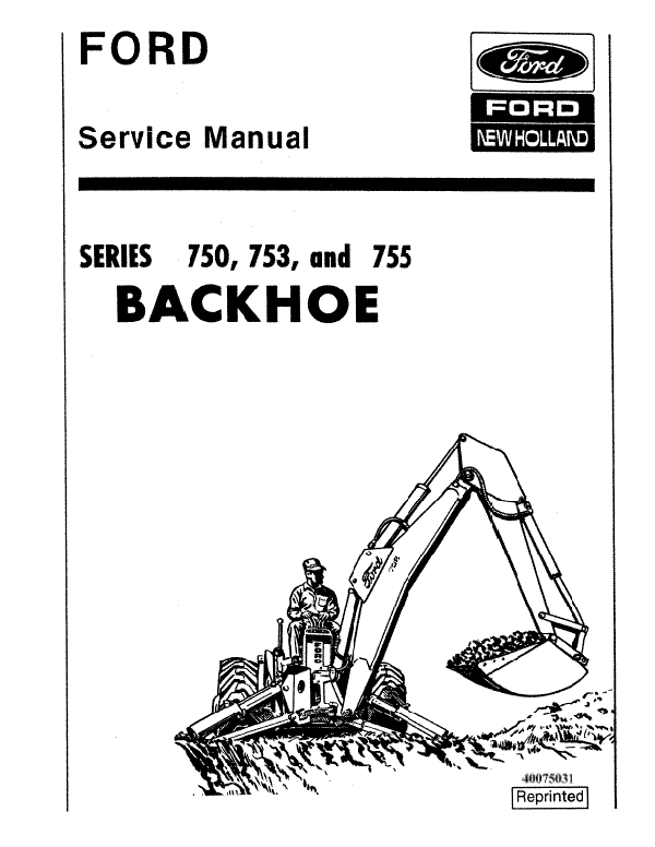Ford 750, 753 and 755 Backhoe - Service Manual