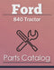 Ford 840 Tractor - Parts Catalog Cover