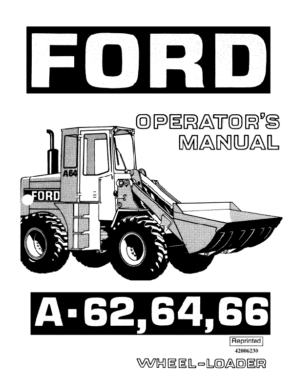 Ford A-62, A-64, and A-66 Wheel-Loader - Operator's Manual