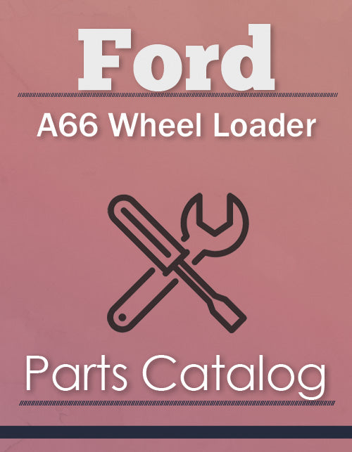 Ford A66 Wheel Loader - Parts Catalog Cover