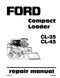 Ford CL-35 and CL-45 Skid-Steer - Service Manual