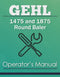 Gehl 1475 and 1875 Round Baler Manual Cover