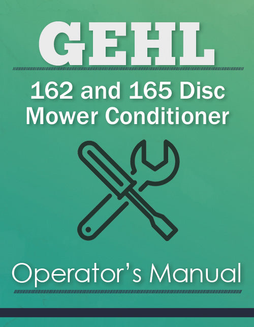 Gehl 162 and 165 Disc Mower Conditioner Manual Cover