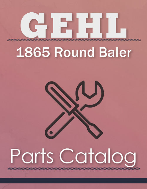 Gehl 1865 Round Baler - Parts Catalog Cover