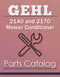 Gehl 2140 and 2170 Mower Conditioner - Parts Catalog Cover