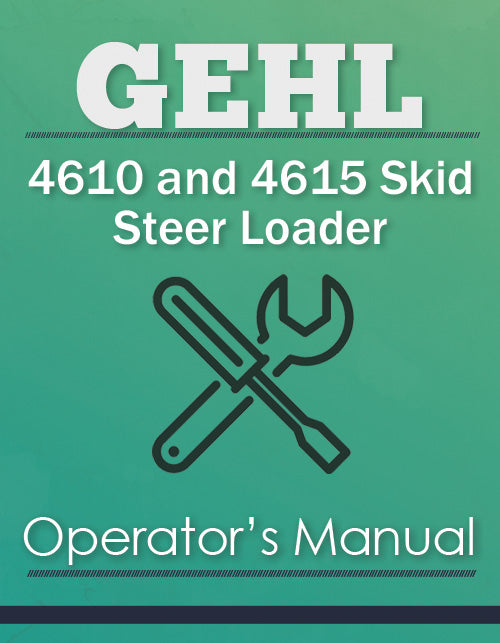 Gehl 4610 and 4615 Skid Steer Loader Manual Cover