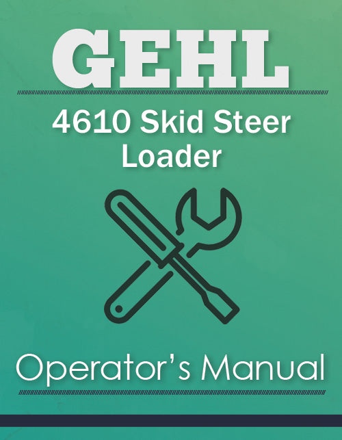 Gehl 4610 Skid Steer Loader Manual Cover