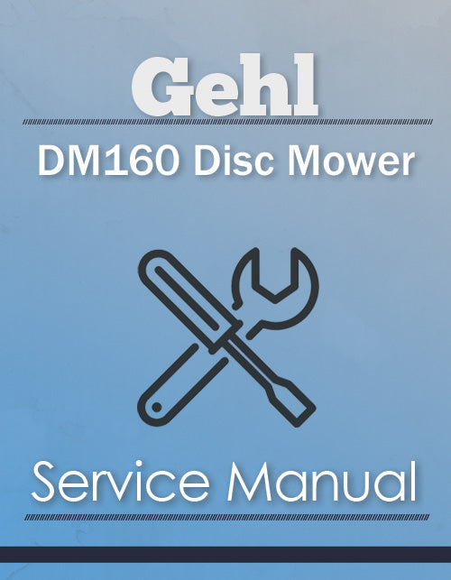 Gehl DM160 Disc Mower - Service Manual Cover