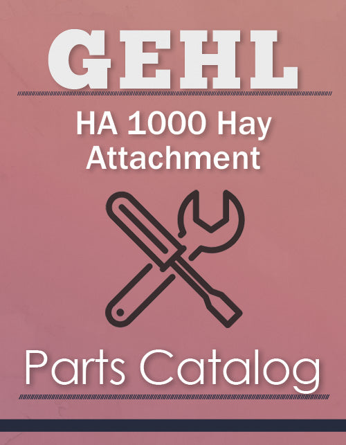 Gehl HA 1000 Hay Attachment - Parts Catalog Cover