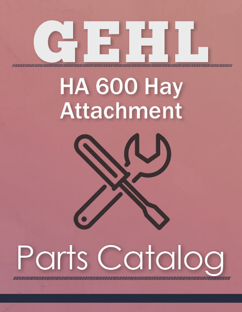 Gehl HA 600 Hay Attachment - Parts Catalog Cover