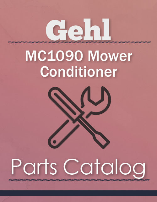 Gehl MC1090 Mower Conditioner - Parts Catalog Cover