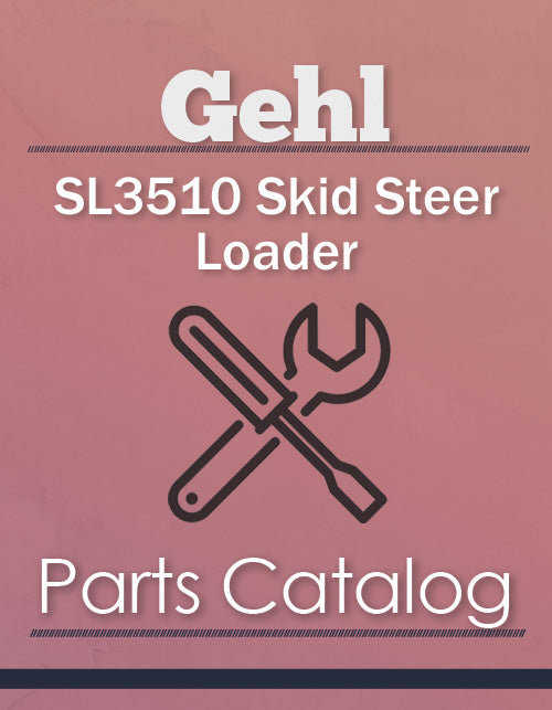 Gehl SL3510 Skid Steer Loader - Parts Catalog Cover