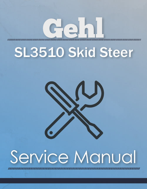 Gehl SL3510 Skid Steer - Service Manual Cover