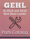 Gehl SL3515 and 3615 Skid Steer Loader - Parts Catalog Cover