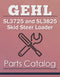 Gehl SL3725 and SL3825 Skid Steer Loader - Parts Catalog Cover