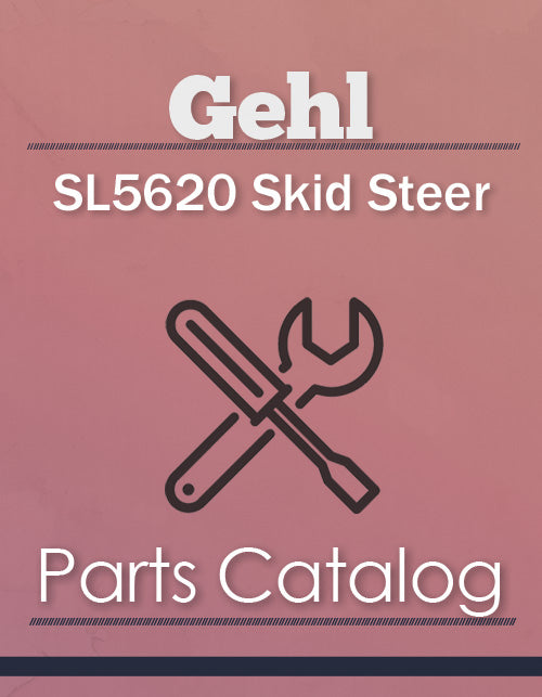 Gehl SL5620 Skid Steer - Parts Catalog Cover